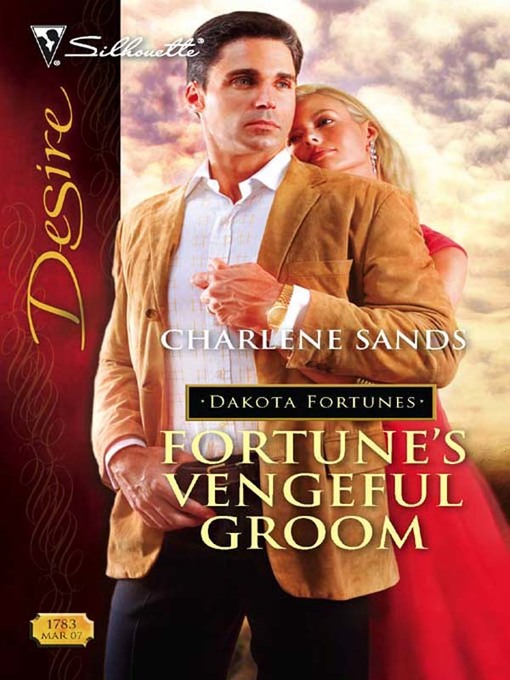 Title details for Fortune's Vengeful Groom by Charlene Sands - Available